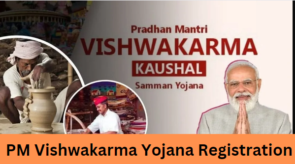 PM Vishwakarma Yojana Registration 